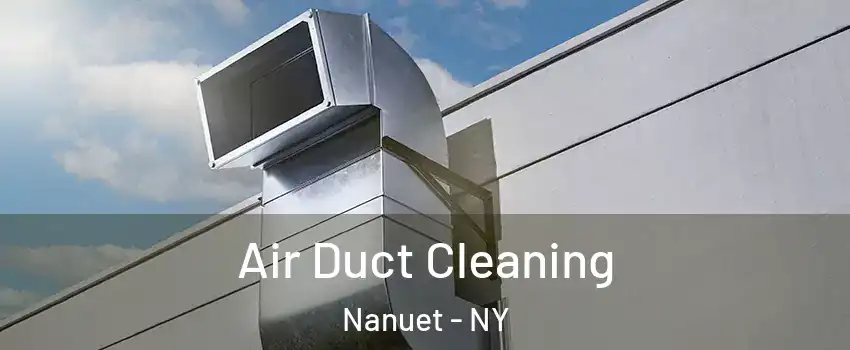  Air Duct Cleaning Nanuet - NY