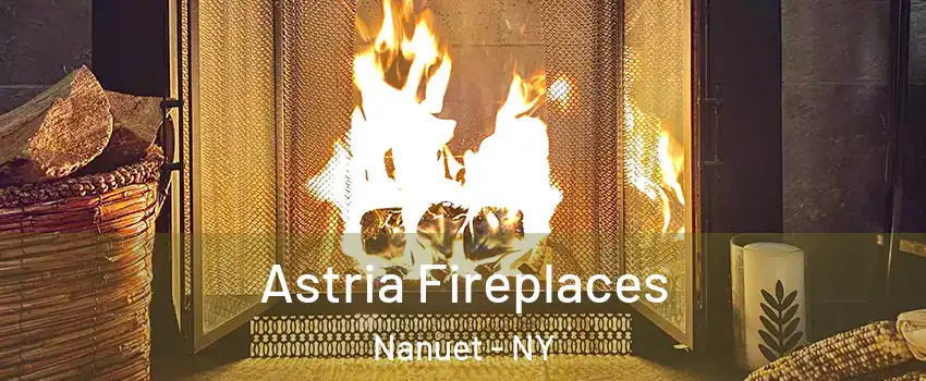  Astria Fireplaces Nanuet - NY