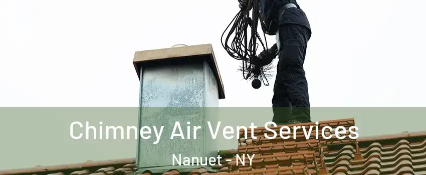  Chimney Air Vent Services Nanuet - NY