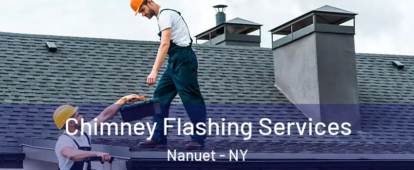  Chimney Flashing Services Nanuet - NY