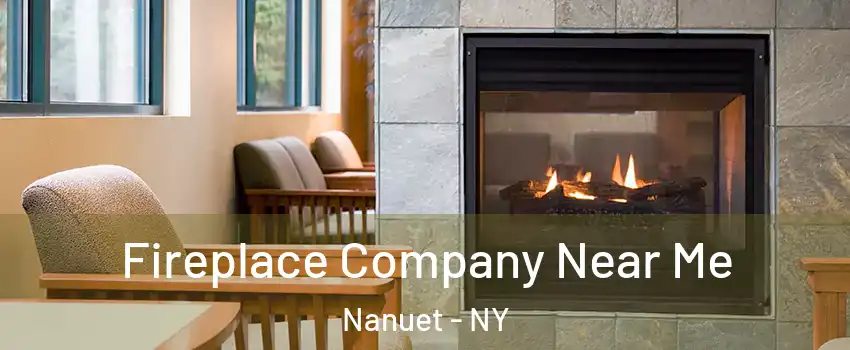  Fireplace Company Near Me Nanuet - NY