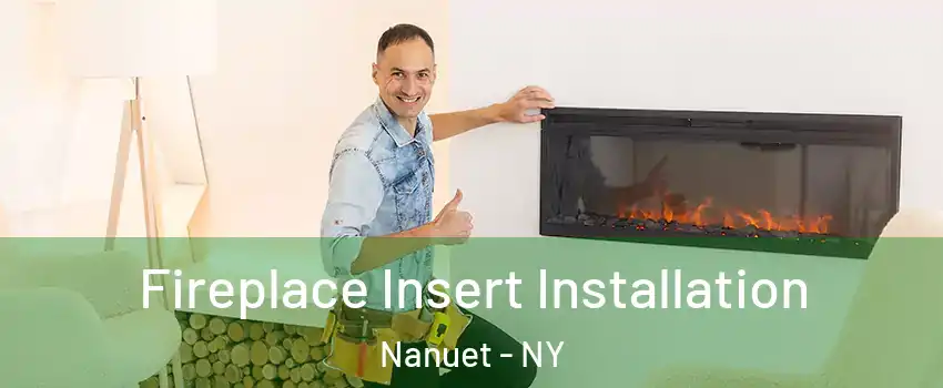  Fireplace Insert Installation Nanuet - NY