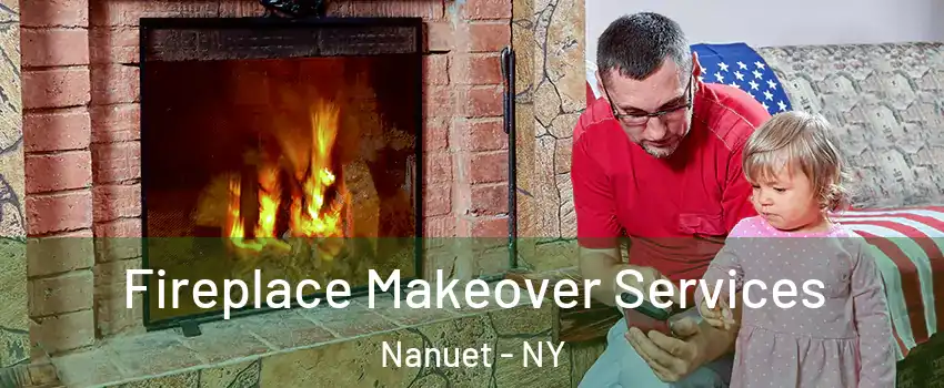  Fireplace Makeover Services Nanuet - NY