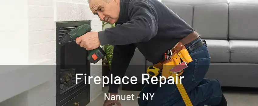  Fireplace Repair Nanuet - NY
