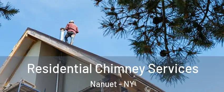  Residential Chimney Services Nanuet - NY