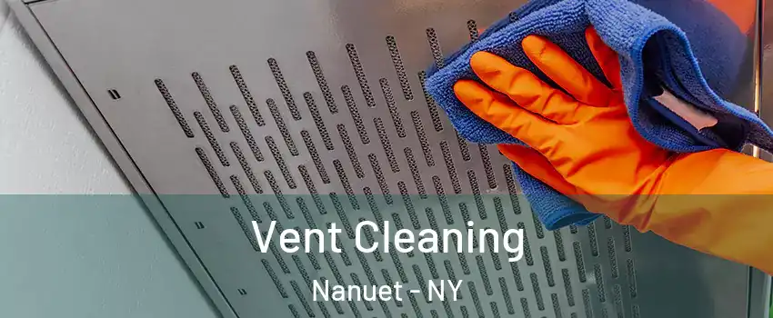  Vent Cleaning Nanuet - NY
